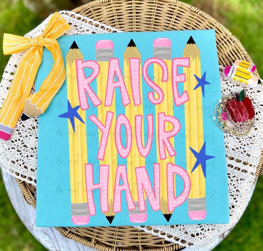 Raise Your Hand-Adult